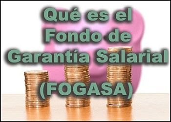 qué es fogasa fondo de garantía salarial